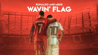 Messi Ronaldo Wavin Flag